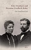  Fritz Overbeck und Hermine Overbeck-Rohte: Der Briefwechsel