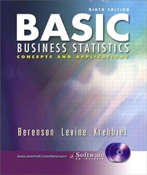 Basic Business Statistics: Concepts and Applications 9th (ninth) Edition by Berenson, Mark L., Levine, David M., Krehbiel, Timothy C., S published by Pearson (2003)