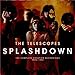 Splashdown: Complete Creation Recordings 1990-92