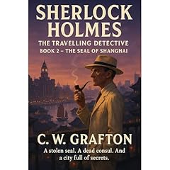 Sherlock Holmes: The Seal of Shanghai Audiolibro Por C. W. Grafton arte de portada