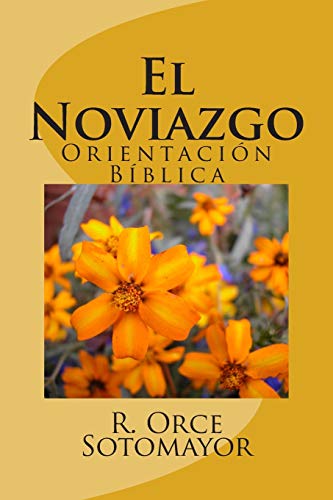 El Noviazgo (Spanish Edition)