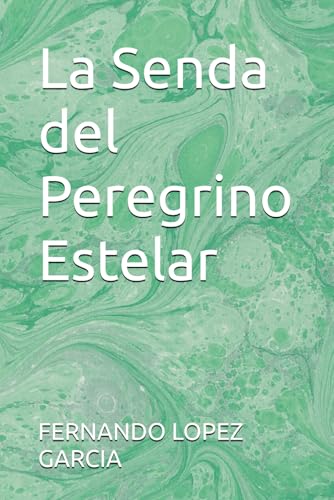 La Senda del Peregrino Estelar