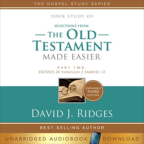 Exodus 20 Through Samuel 12 by David J. Ridges episode artwork