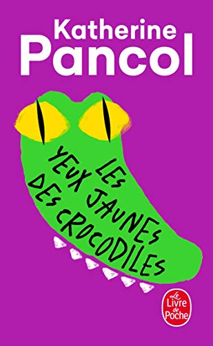 Les Yeux jaunes des crocodiles - Prix Maison de la Presse 2006