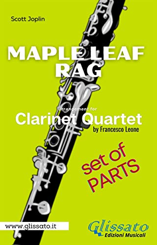  Maple Leaf Rag - Clarinet Quartet - Parts (English Edition)