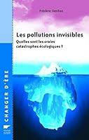 Pollutions invisibles [nouvelle ï¿½dition] 2603015222 Book Cover