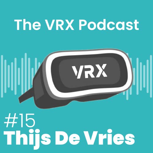 15 &ndash; Thijs De Vries: CEO of Warp VR