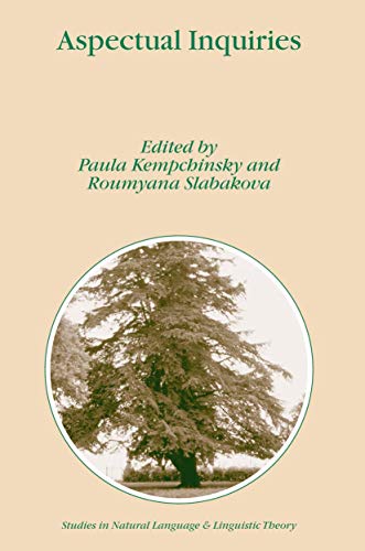 Aspectual Inquiries (Studies in Natural Language and Linguistic Theory, 62)