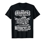 Some Grandpas Take Naps Real Grandpas Ride Motorcycles Tee T-Shirt