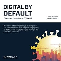 Digital by Default: Construction after COVID-19 879722250X Book Cover