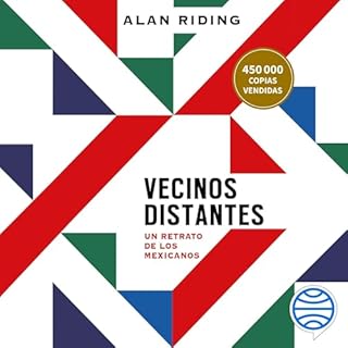 Vecinos distantes Audiolibro Por Alan Riding arte de portada
