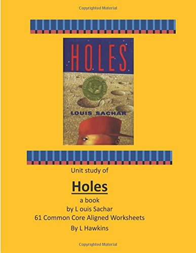 CREATESPACE Holes By Louis Sachar 61 Common Core Aligned Worksheets
