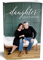 Daughter : A Girl to Girl Conversation about What It Means to Be One 0578633930 Book Cover