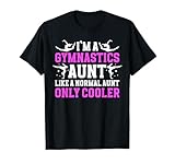 I'm A Gymnastics Aunt Of A Gymnast Aunt Gymnastics Auntie T-Shirt