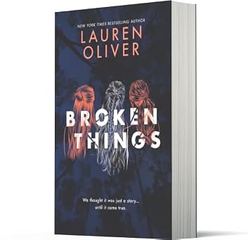 Broken Things: A Haunting YA Psychological Thriller of Murder, Obsession, and the Price of Innocence