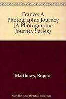 France: A Photographic Journey 051706538X Book Cover