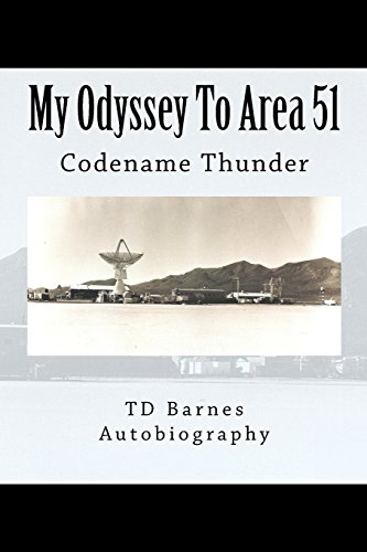 My Odyssey To Area 51: Autobiography of Thornton D. 