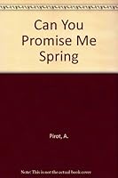 Can You Promise Me Spring 9997008480 Book Cover