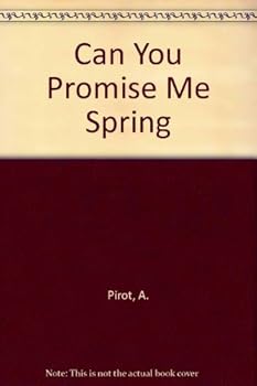 Paperback Can You Promise Me Spring Book