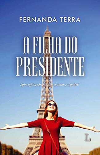A filha do presidente: