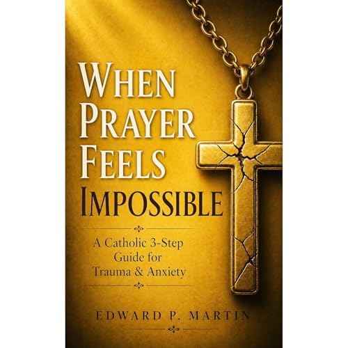 When Prayer Feels Impossible Audiolibro Por Edward P. Martin arte de portada