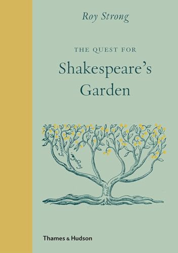 The Quest for Shakespeare's Garden