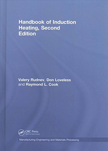 Handbook of Induction Heating (Manufacturing Engineering and Materials Processing)