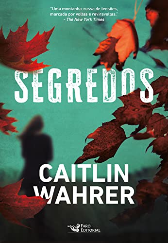 Segredos - Wahrer, Caitlin