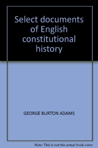 Select documents of English constitutional history B00088DHBI Book Cover