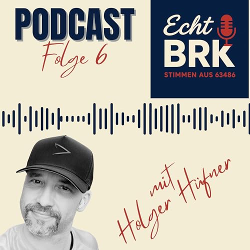 Echt BRK Folge 6 - Heute zu Gast: Holger H&uuml;fner