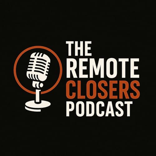 『The Remote Closers Podcast』のカバーアート