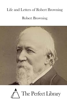 Paperback Life and Letters of Robert Browning Book