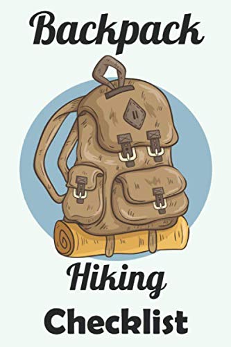 Essential Backpacking Log Book for Hiking, Camping, & Climbing Essential Backpacking Log Book for Hiking, Camping, & Climbing