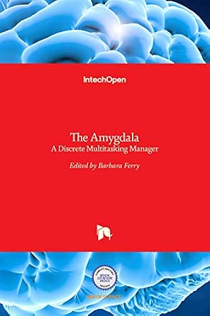 The Amygdala - A Discrete Multitasking Manager-Wow! eBook