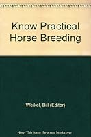 Know Practical Horse Breeding B000W5R240 Book Cover