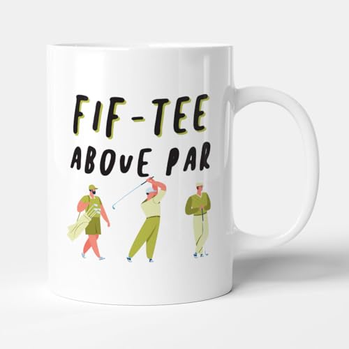 Victorian Printing Co - Fif-Tee Above Par - Funny 50 Golf Gift 50th Birthday Mug, Ceramic, 11fl.oz.