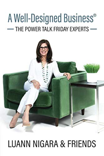 A Well-Designed Business - The Power Talk Friday Experts -