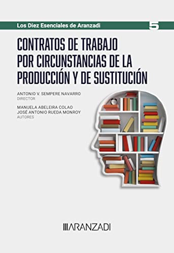Contratos de trabajo por circunstancias de la producción y de sustitución (Especial)