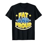 Body Positivity Curves Chubby Thick Fat And Proud T-Shirt
