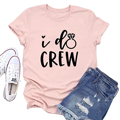 I Do Crew Shirts for Bridesmaid Women Bride Bachelorette Party Gift Shirts Bridal Party T-Shirt Wedding Team Party Tshirt (Large, Pink)