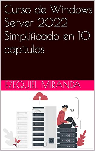 Curso de Windows Server 2022 Simplificado en 10 capítulos