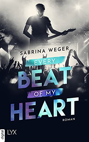 Every Beat of My Heart von [Sabrina Weger]