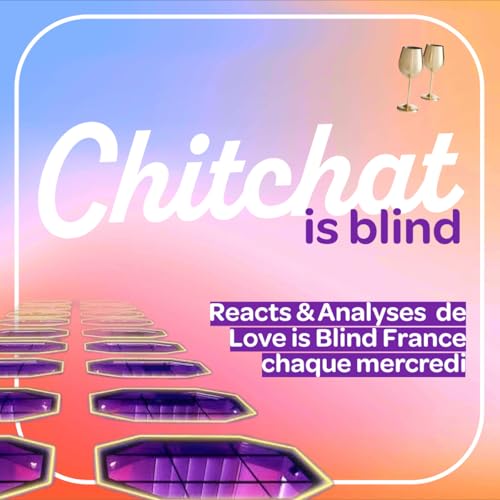 Page de couverture de Chitchat • Je (sur)analyse et reacte à tes téléréalités pr&eacu