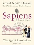 Sapiens: A Graphic History, Volume 4