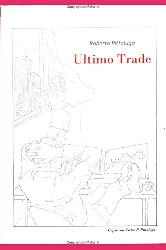 Ultimo trade (Trading life)