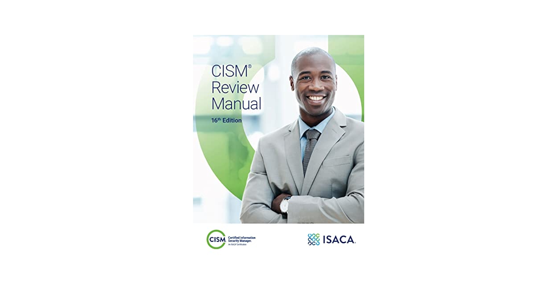 CISM レビューマニュアル第16版＋試験サンプル問題&解答・解説集 第10版 Amazon.com: CISM Review Manual, 16th Edition: 9781604209013