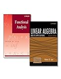 Linear Algebra and Its Applications, 2e + Functional Analysis Set (Pure and Applied Mathematics: A Wiley Series of Texts, Monographs and Tracts)