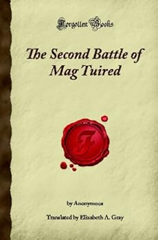 Paperback The Second Battle of Mag Tuired (Forgotten Books) Book