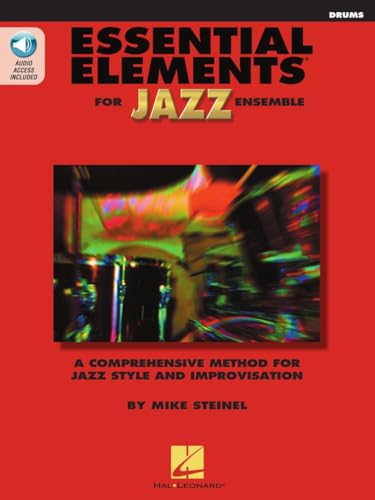 Essential Elements for Jazz Ensemble Drums | Jazz Style and Improvisation Method Songbook | Includes Online Audio and Play-Along Tracks | Hal Leonard Music Sheet Music for Beginners and Teachers