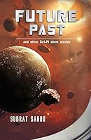 Future Past and Other Sci-Fi Short Stories 9382473904 Book Cover